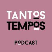 Podcast Tantos Tempos Podcast