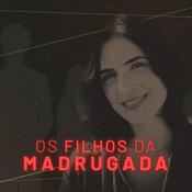 Podcast Os Filhos da Madrugada