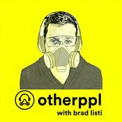 Otherppl with Brad Listi: Books & Culture