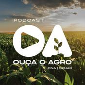 Podcast Ouça o Agro - Sistema CNA/Senar