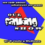 Podcast Our Fanking Show