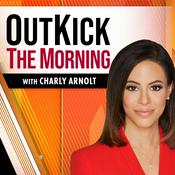 Podcast Outkick the Morning with Charly Arnolt