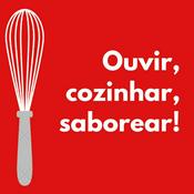 Podcast Ouvir, cozinhar, saborear!