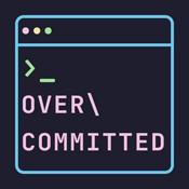 Podcast Overcommitted | Software Engineering and Programming Insights