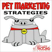 Podcast P.M.S. - Pet Marketing Strategies - Pet Life Radio original