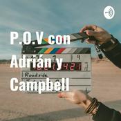 Podcast P.O.V. con Adrián y Campbell
