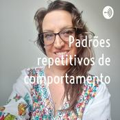 Podcast Padrões repetitivos de comportamento