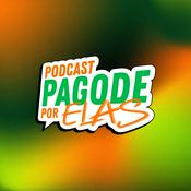 Podcast Pagode Por Elas