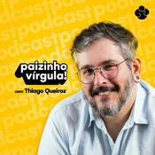 Podcast Paizinho, Vírgula! - Família e Infância