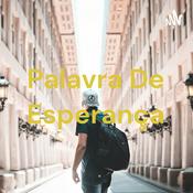 Podcast Palavra De Esperança