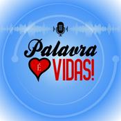Podcast Palavra é Vidas! ❤️
