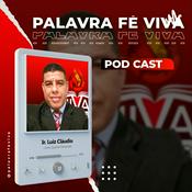 Podcast Palavra Fé Viva Podcast