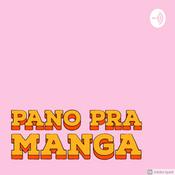 Podcast Pano pra manga