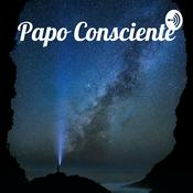 Podcast Papo Consciente