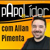 Podcast Papo de Líder com Allan Pimenta