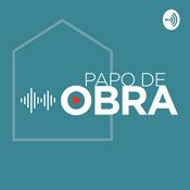 Podcast Papo de Obra