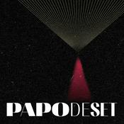 Podcast Papo de Set