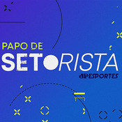 Podcast Papo de Setorista