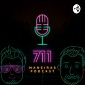 Podcast 711 Maneiras Podcast