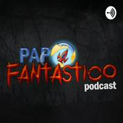 Podcast Papo Fantástico