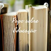 Podcast Papo sobre Educação