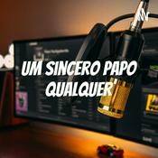 Podcast Um Sincero Papo Qualquer - Podcast