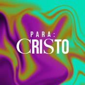 Podcast Para Cristo Podcast