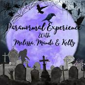 Podcast Paranormal Experience with Melissa and Mandi
