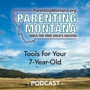 Podcast 7-Year-Old Parenting Montana Tools