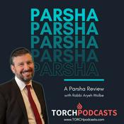 Podcast Parsha Review Podcast · Rabbi Aryeh Wolbe