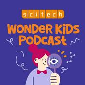 Podcast Scitech's Wonder Kids