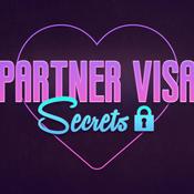 Podcast Partner Visa Secrets