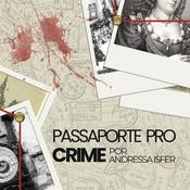 Podcast Passaporte pro Crime