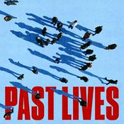 Podcast Past Lives
