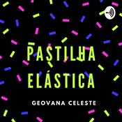 Podcast #PastilhaElástica
