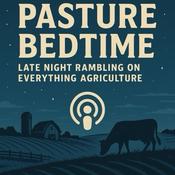 Podcast Pasture Bedtime
