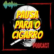 Podcast Pausa para o Cigarro