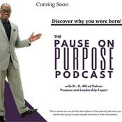 Podcast THE PAUSE ON PURPOSE PODCAST