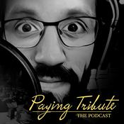 Podcast Paying Tribute
