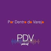 Podcast PDV - Por Dentro do Varejo