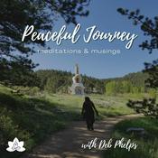 Podcast Peaceful Journey Podcast: Short Meditations and Musings