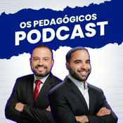 Podcast PedagoPod - Os Pedagógicos