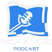 Podcast Pega a Lição