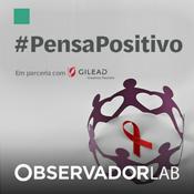 Podcast Pensa Positivo