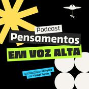Podcast Pensamentos Em Voz Alta