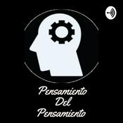 Podcast Pensamiento del Pensamiento