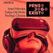 Podcast Penso. Jogo. Existo.