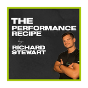 Podcast PERFORMANCE RECIPE PODCAST, by Richard Stewart