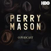 Podcast Perry Mason: O Podcast