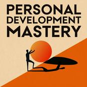 Podcast Personal Development Mastery: Mindset and Growth for Midlife Professionals